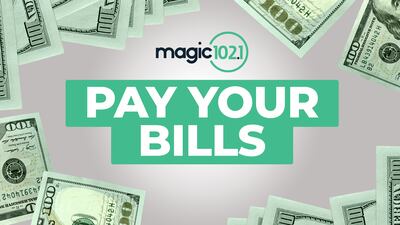 Magic 102.1 Pays Your Bills!