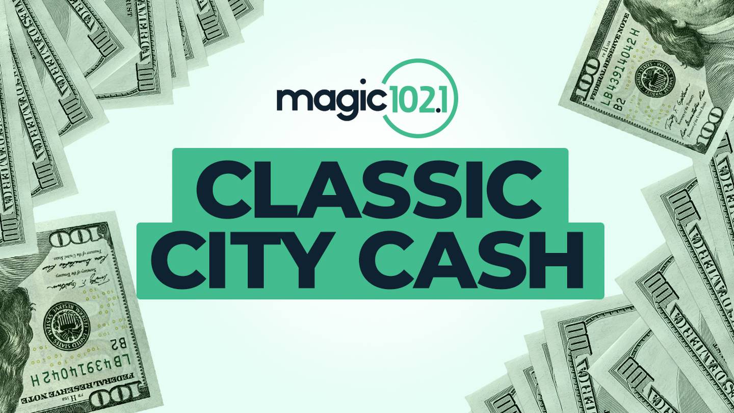 Magic 102.1′s Classic City Cash: You Could Win $1,000!